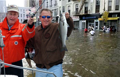 Bush 1& 2
Fishing after Katrina.
